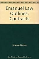Emanuel Law Outlines: Contracts 1565420217 Book Cover