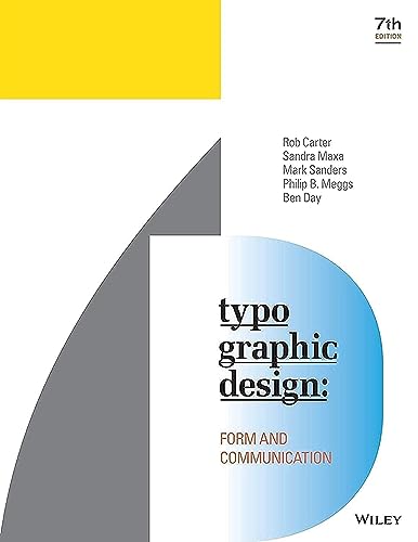 Typographic Design Form And Communication 7Ed (Pb 2018)