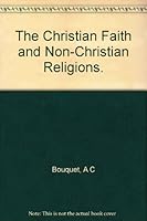 The Christian Faith and Non-Christian Religions. B005NCBO7S Book Cover