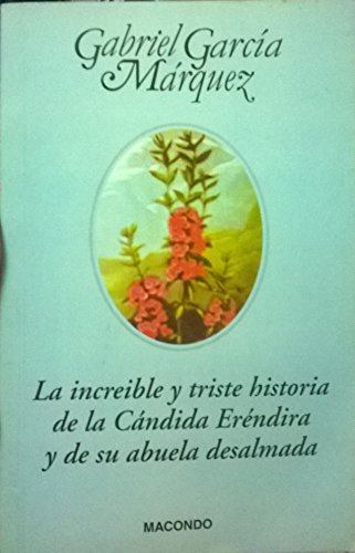 La increible y triste historia de la cándida Er... 9580600295 Book Cover