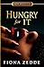 Hungry for It (How Sweet It Is Book 3) (Volume 2)