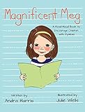 Magnificent Meg: A Read-Aloud Book to Encourage Children with Dyslexia