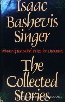 The Collected Stories of Isaac Bashevis Singer. B00158PORA Book Cover