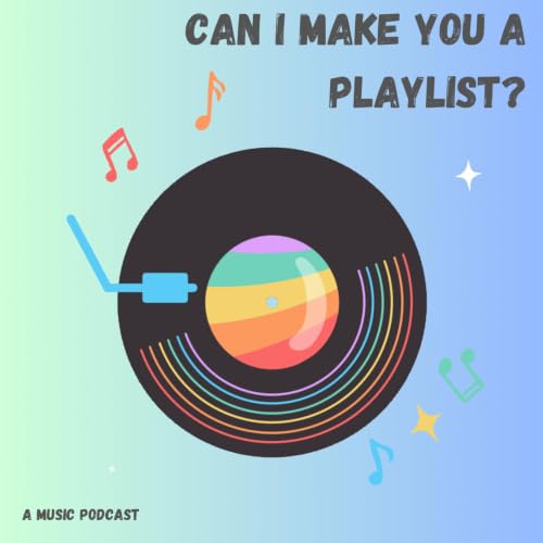 『Can I Make You a Playlist?』のカバーアート