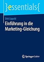 Einfuhrung in Die Marketing-Gleichung 3658098694 Book Cover