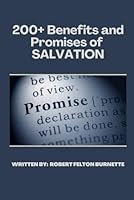 200+ Benefits And Promises Of Salvation 1952444446 Book Cover