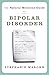 The Natural Medicine Guide to Bipolar Disorder: New Revised Edition