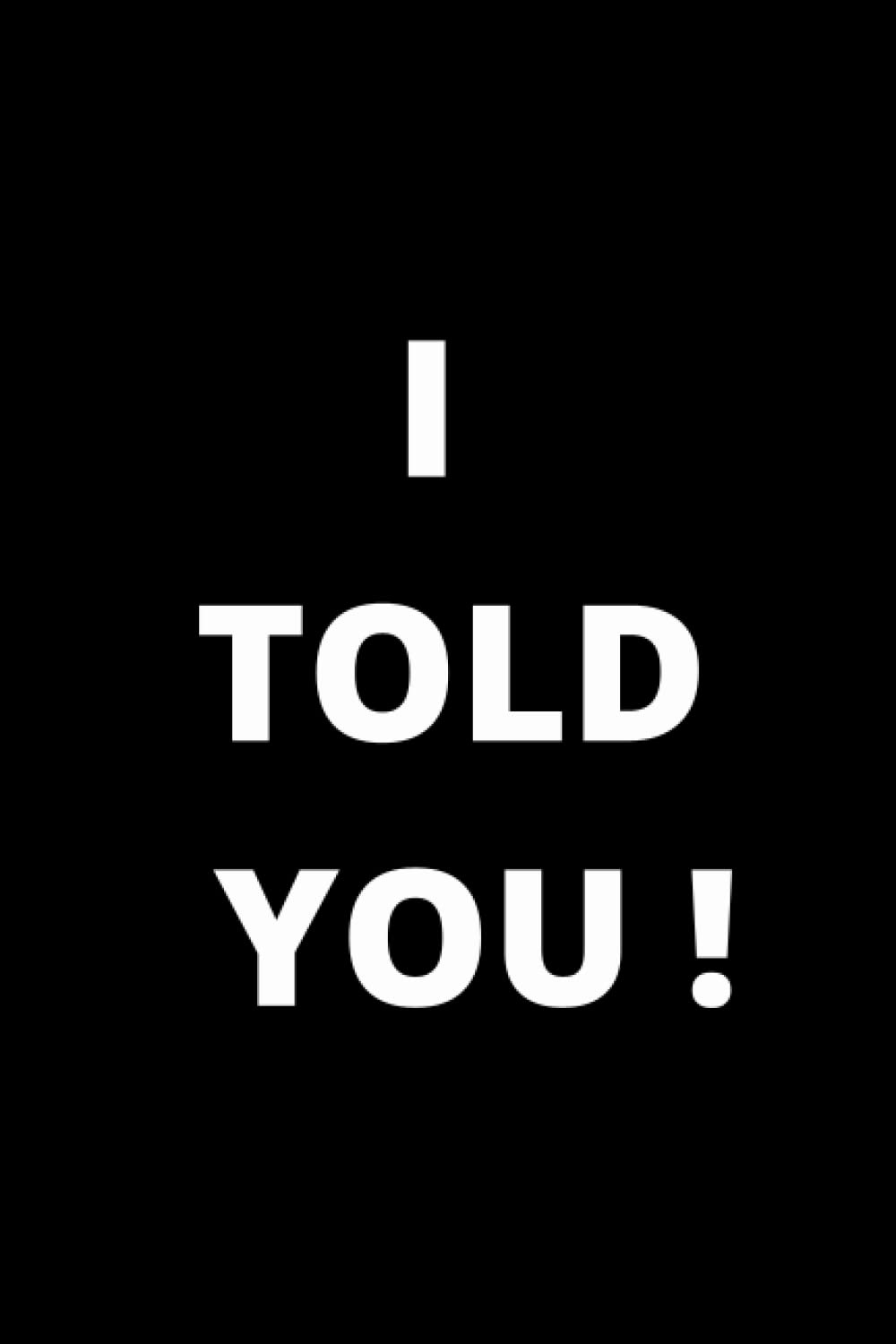 I TOLD YOU! (@goshowtime)