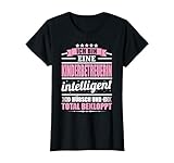 Ich bin Kinderbetreuerin Kinderbetreuerin Beruf T-Shirt