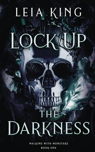 LOCK UP THE DARKNESS: A Dark College Reverse Harem Romance