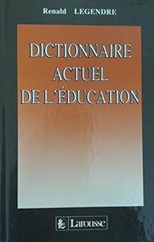 Hardcover Dictionnaire actuel de l'education [French] Book