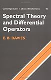 Spectral Theory and Differential Operators (Cambridge Studies in Advanced Mathematics)