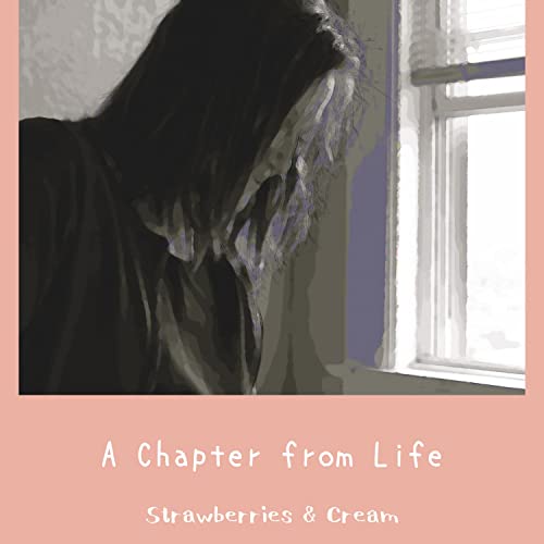 Amazon MusicでStrawberries & CreamのA Chapter from Lifeを再生する
