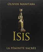 Isis: la féminité sacrée 2364110750 Book Cover