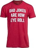 Ann Arbor T-shirt Co. Dad Jokes are How Eye Roll | Funny Father Grandpa Daddy Father's Day Bad Pun Humor T-Shirt-(Adult,2XL)