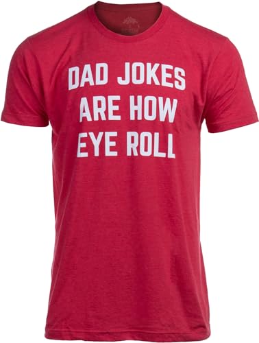 Ann Arbor T-shirt Co. Dad Jokes are How Eye Roll
