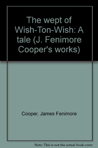 The Wept of Wish-Ton-Wish B00088VPQM Book Cover