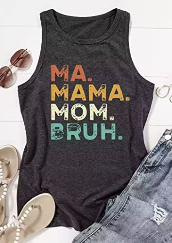 Ma Mama Mom Bruh Tank Top Women Cute Print Mama Gifts Tank Top Summer Fashion Sleeveless Mom Graphic Tank Top(Dark Grey,L) #TOP1