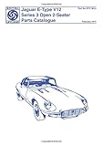 jaguar e type v12 preis  Jaguar E Type V12 Series 3 Open 2 Seater Parts Catalogue: Publication No. RTC 9014. (Official Parts Catalogue S.)