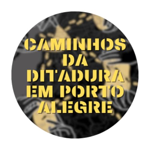 Couverture de Caminhos da Ditadura em Porto Alegre