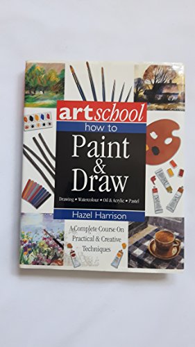 art school how to paint and draw 184309648X Book Cover