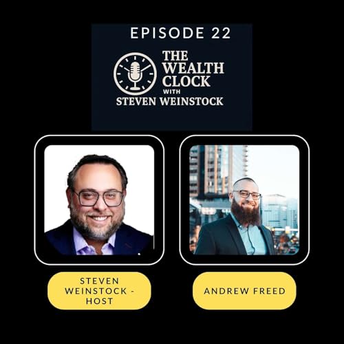Andrew Freed: From W2 to 400 Multifamily Units in 4 Years - EP22