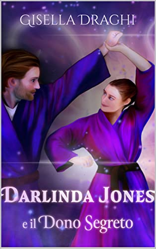 DARLINDA JONES e il dono segreto (Italian Edition)