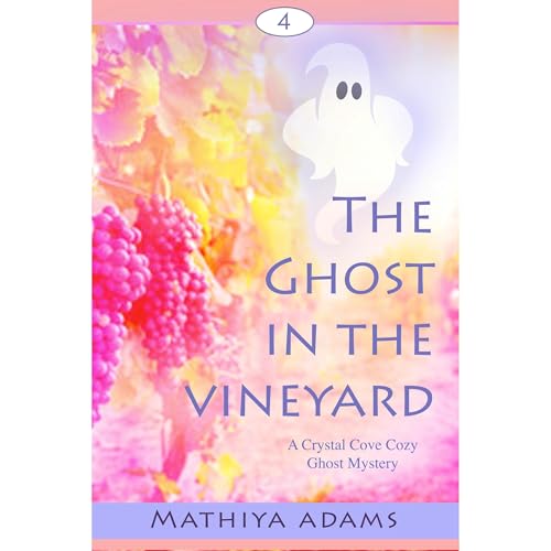 The Ghost in the Vineyard [Written by Mathyia Adams] episode artwork