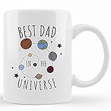 Best Dad In The Universe Mug Cup Coffee Tea Space Love Gift Pun Punny Funny Son Daughter Christmas Birthday Planet Universe Astronaut Daddy, Father’s Day Mug, Gifts For Dad, Unique Fathers Day Gifts