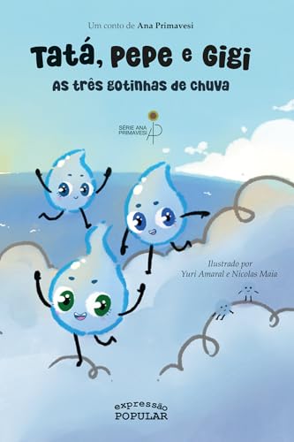 Tatá, Pepe e Gigi: As três gotinhas de chuva