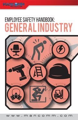EMPLOYEE SAFETY HANDBOOK: GENERAL INDUSTRY