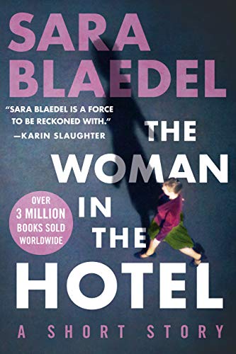 The Woman in the Hotel (English Edition) - Blaedel, Sara