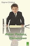  Anton Pochatz, Klassenclown