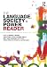 The Language , Society and Power Reader (Volume 1)