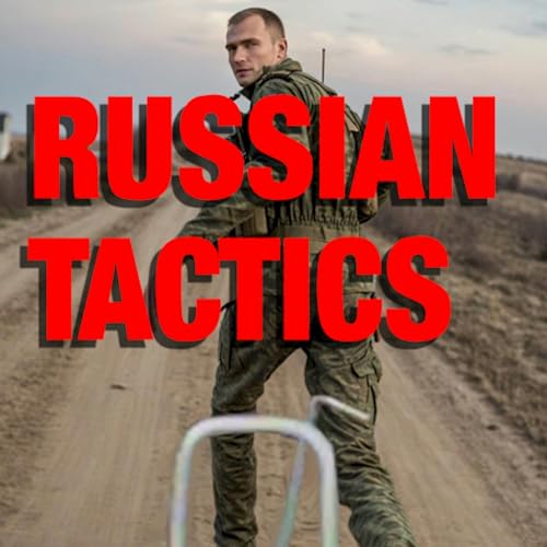Russian Tactics by Headquarters Department of the Army episode artwork