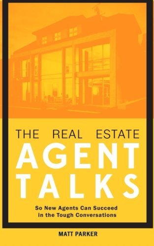 Moon Rock The Real Estate Agent Talks: So New Agents Can Succeed in the Tough Conversations