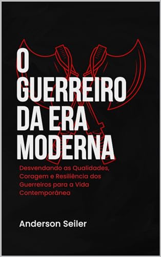 O Guerreiro da Era Moderna