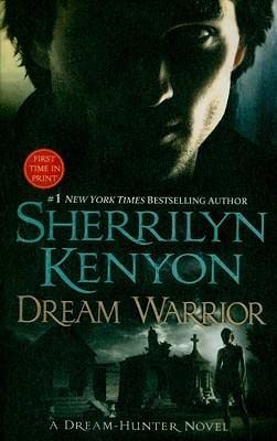 Dream Warrior (Dark-Hunter, Book 17) 1607517949 Book Cover
