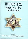 Theodor Herzl: Visionary of the Jewish State
