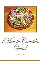 Viva La Comida Viva! 130472218X Book Cover