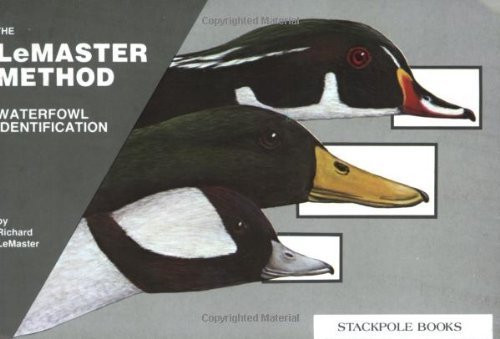 Waterfowl Identification: The LeMaster Method Spi edition by LeMaster, Richard