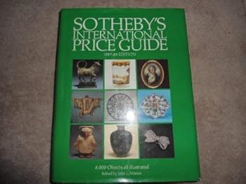 Hardcover Sotheby's International Price Guide: Antiques & Collectibles, 1987-1988 Book