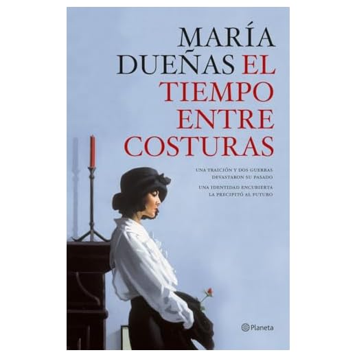 El tiempo entre costuras (Autores Españoles e Iberoamericanos)