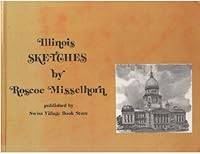 Illinois Sketches 0961574402 Book Cover