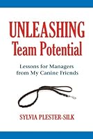 Unleashing Team Potential 0992013100 Book Cover