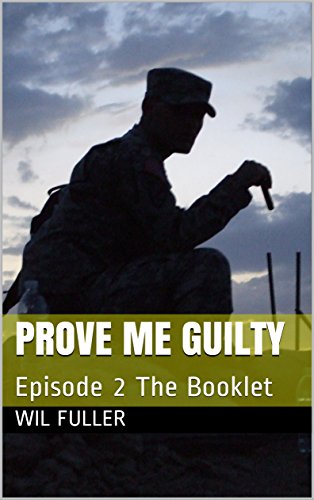 Prove Me Guilty: Episode 2 The Booklet (English Edition) - Fuller, Wil 