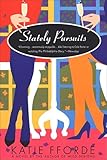 Stately Pursuits: A Novel