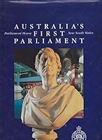 Australia's first parliament, Parliament House, New South Wales 073053183X Book Cover