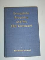 Evangelistic Preaching and the Old Testament B001RETF4K Book Cover