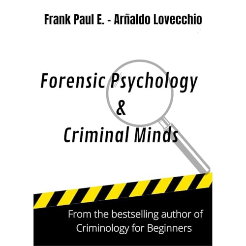 Forensics Psychology & Criminal Minds Audiolibro Por FRANK PAUL E. arte de portada